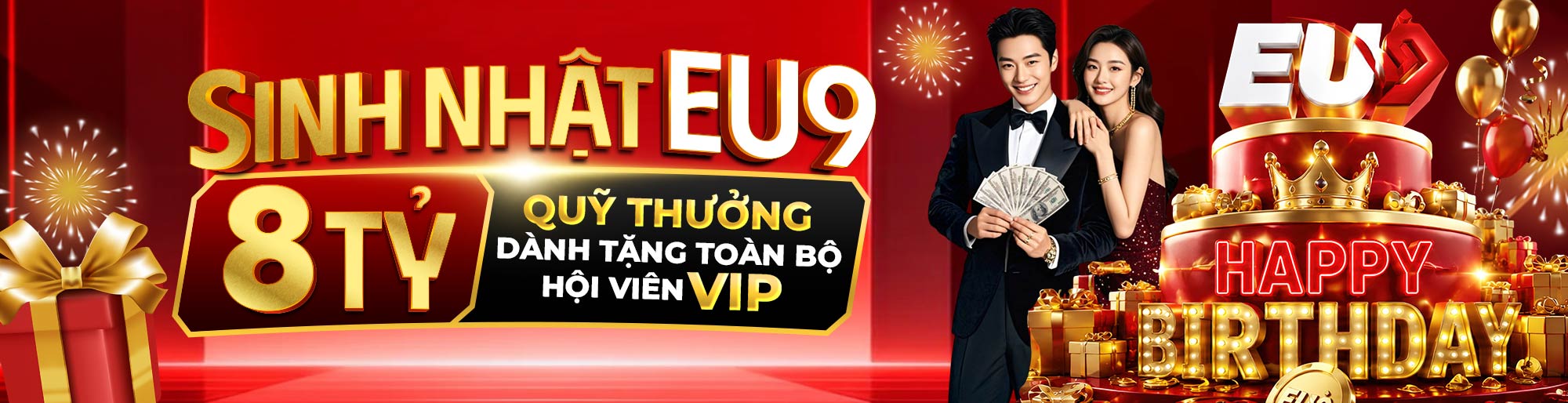 Sinh nhật EU9 triệu phần quà triệu phần thưởng